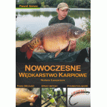 Książka Nowoczesne Wędkarstwo Karpiowe wydanie II 2015r.
